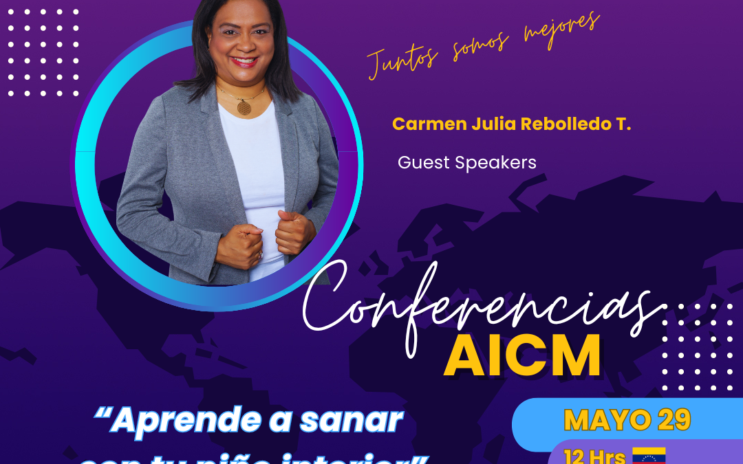 13ª Conferencia AICM con Carmen Julia Rebolledo