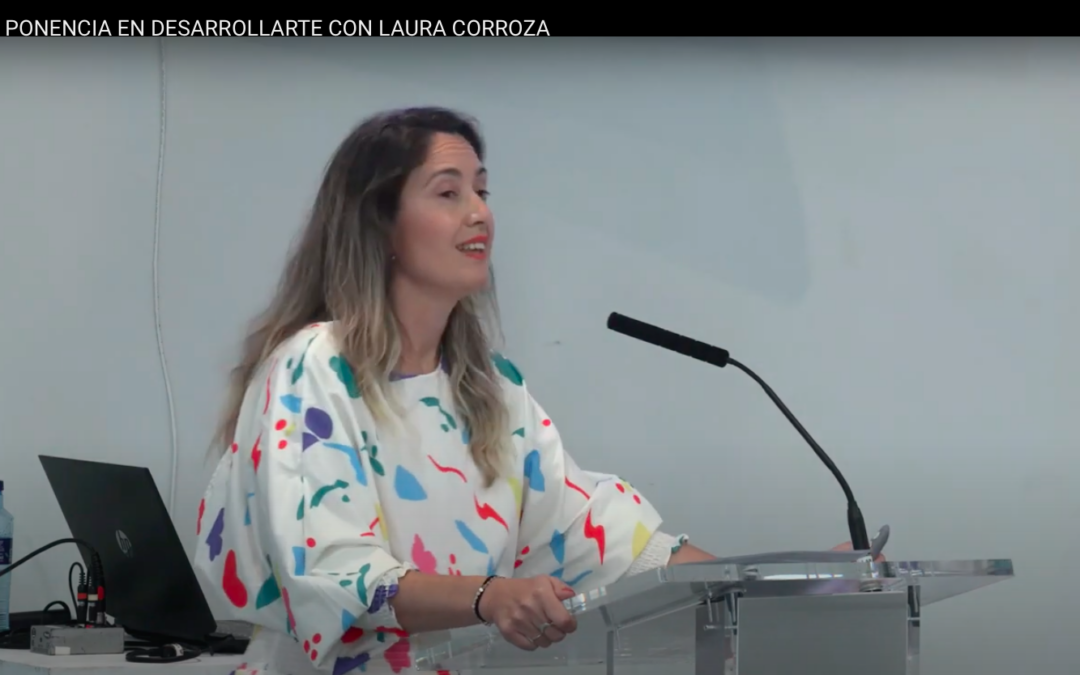 Ponencia en DesarrollARTE con Laura Corroza