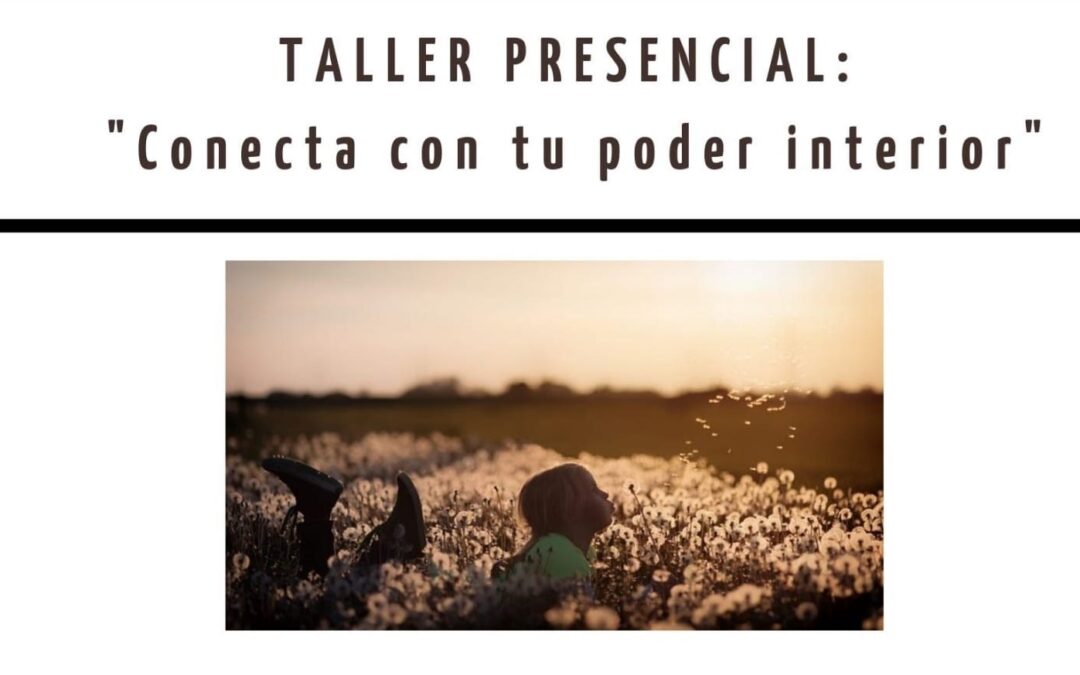 Taller: Conecta con tu poder interior con Aurora Coego