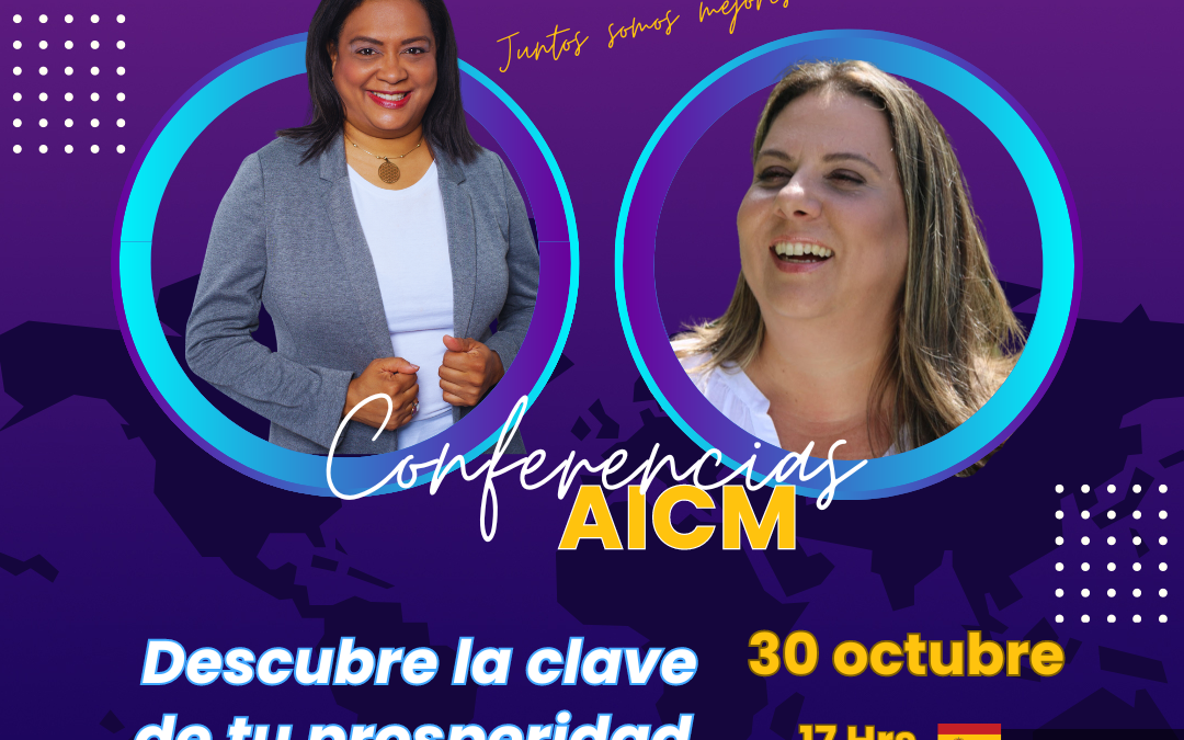 Conferencia AICM: Descubre la clave de tu prosperidad con Tatiana Saldivia