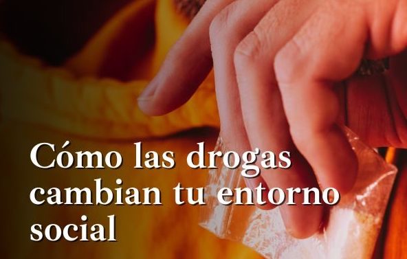 Como las drogas cambian tu entorno social by Félix Roldan