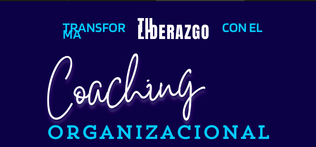 Evento: Transforma tu liderazgo con el Coaching Organizacional con Escuela Internacional de Coaching & Training (EITC)