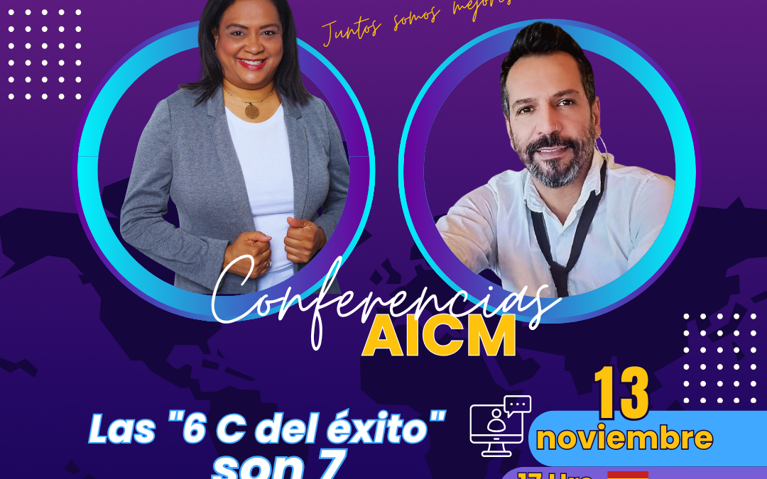 Conferencia AICM: Las “6 C del éxito”  son 7 con Pablo Bletcher