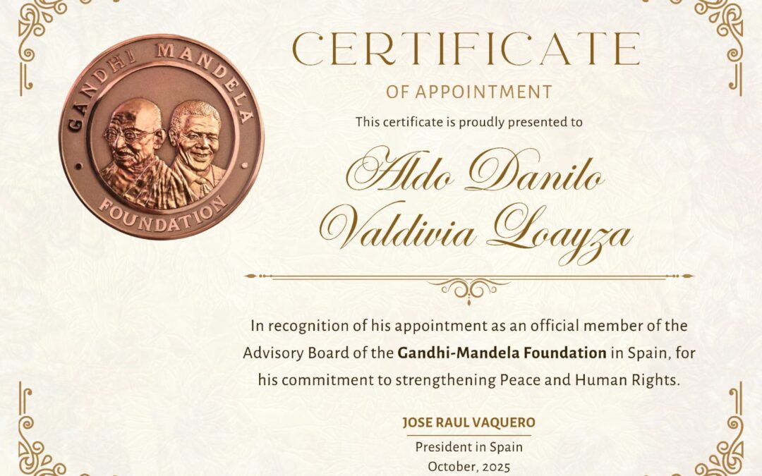 Compromiso con la Paz y los Derechos Humanos. Nombramiento de Aldo valdivia en la Gandhi-Mandela Foundation