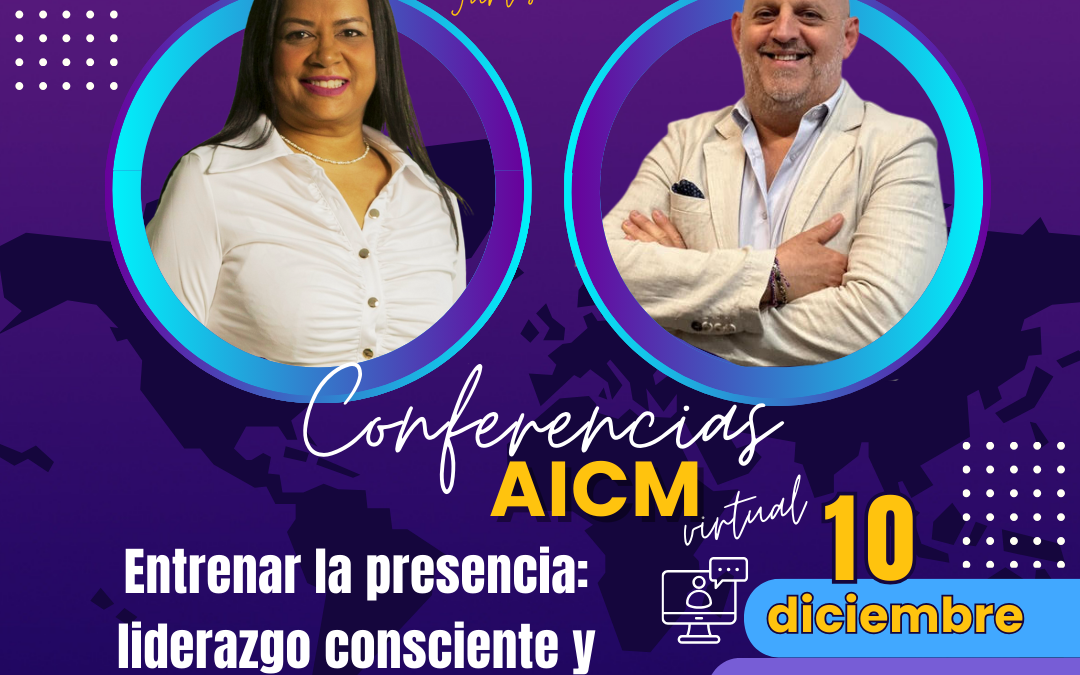 Ciclo de conferencias AICM: Entrenar la presencia: liderazgo consciente y el futuro de la formación en acción con Ferruccio Conti