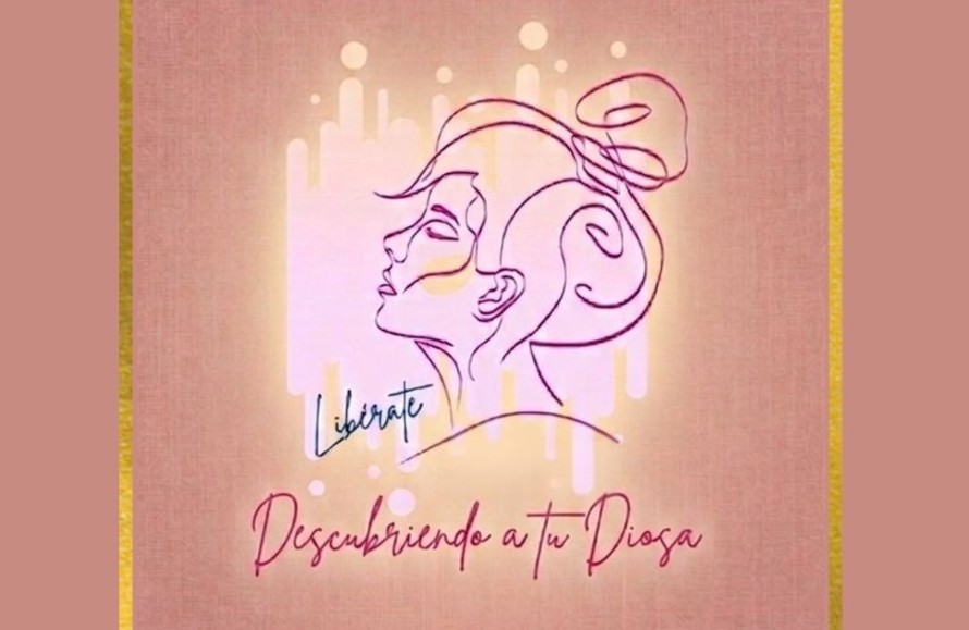 Descubriendo a tu diosa… ¡libérate! con Pamela Godoy